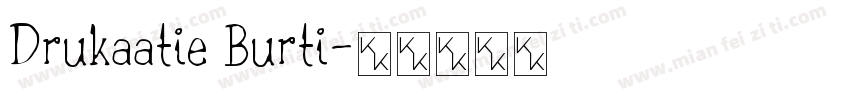 Drukaatie Burti字体转换